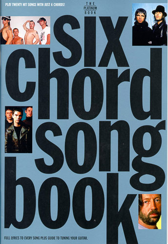 Six Chord Songbook: Platinum Book